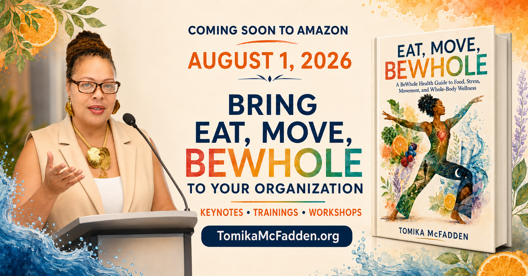 Eat, Move, BeWhole coming to Amazon August 1, 2026; bring the program to your organization